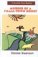 Murder of a Small-Town Honey: A Scumble River Mystery cover