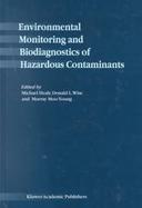 Environmental Monitoring and Biodiagnostics of Hazardous Contaminants cover