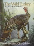The Wild Turkey Biology and Management cover