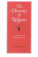 The Diversity of Religions A Christian Perspective cover