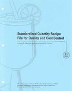 Standardized Quantity Recipe File for Quality and Cost Control cover