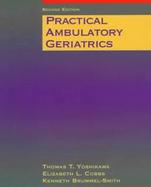 Practical Ambulatory Geriatrics cover
