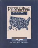 Portrait of Health in the United States: Major Statistical Trends and Guide to Resources cover