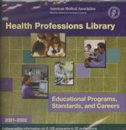 Health Professions Library 2001-2002 Educational Programs, Standards and Careers 2002-2003 cover
