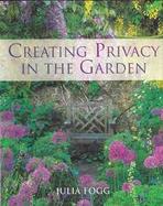 Creating Privacy in the Garden cover