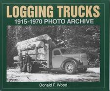 Logging Trucks: Photo Archive cover