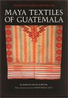 Maya Textiles of Guatemala The Gustavus A. Eisen Collection, 1902 cover