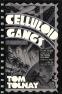 Cellluloid Gangs cover