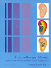 Auriculotherapy Manual Chinese and Western Systems of Ear Acupuncture cover