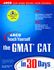 Teach Yourself the GMAT CAT in 30 Days with CDROM cover